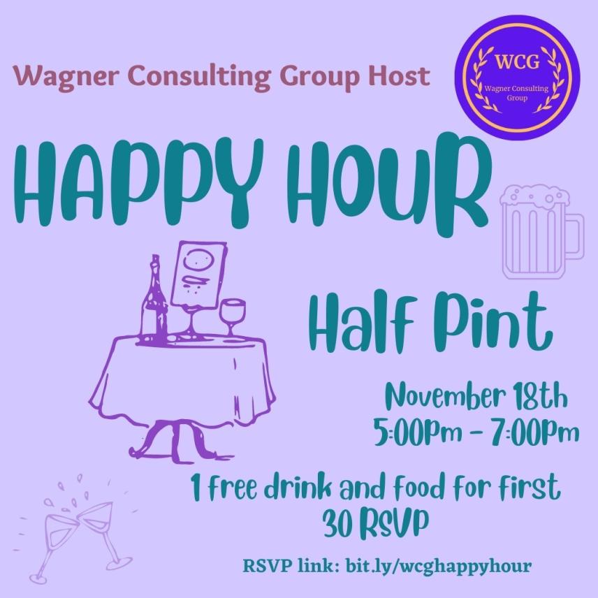 Wagner Consulting Group is hosting a Happy Hour at the Half Pint on November 18 from 5pm to 7pm.