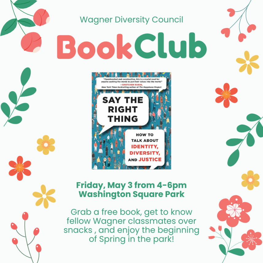 White background. Book Club written in red and green large text. Picture of a multi-color blue, white, red, and grey book cover called Say the Right Thing by Kenji Yoshino. With flowers illustrations surrounding the book to signify the start of Spring season.