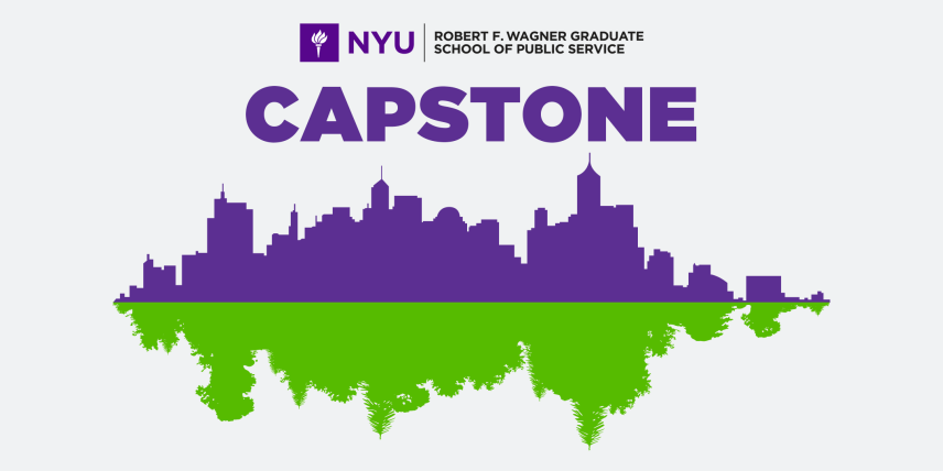 NYU Wagner Capstone Orientation Session Graphic