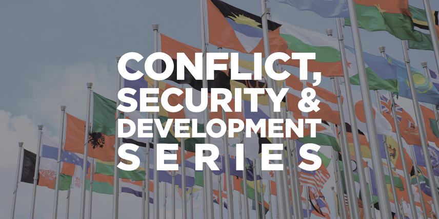 Conflict, Security & Development Series