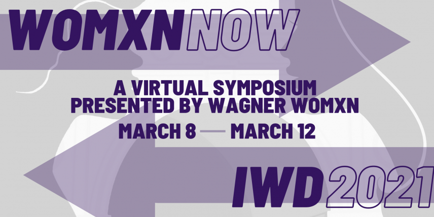 WOMXN NOW: A Virtual Symposium Presented by Wagner Womxn