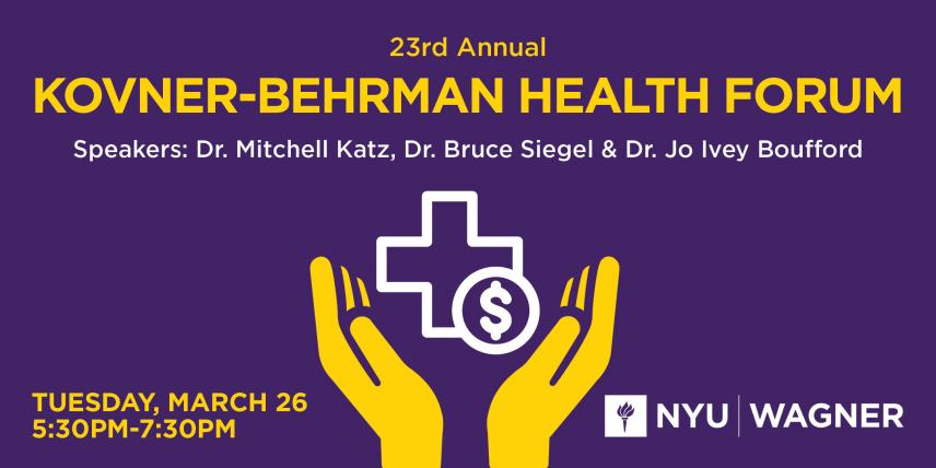 23rd Annual Kovner-Behrman Health Forum
