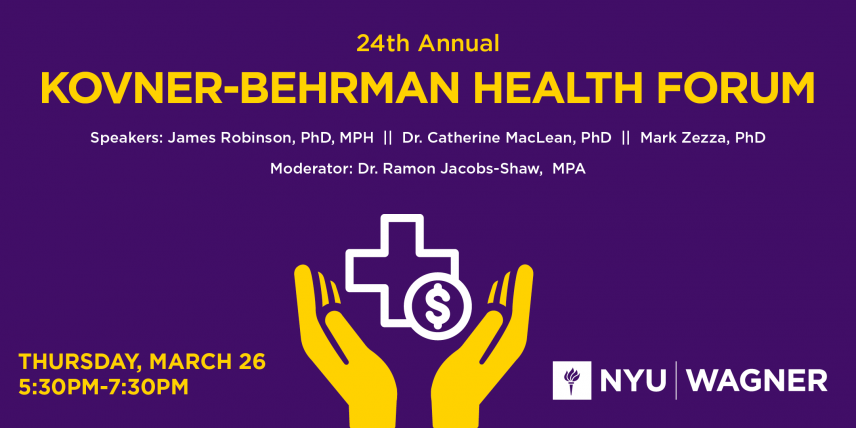24th Annual Kovner-Behrman Health Forum