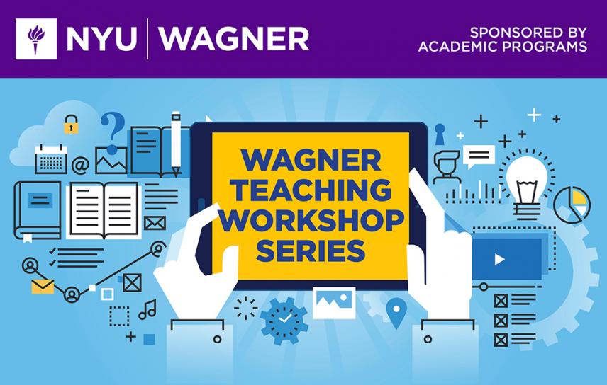 image of hands holding tablet that reads Wagner Teaching Workshop Series