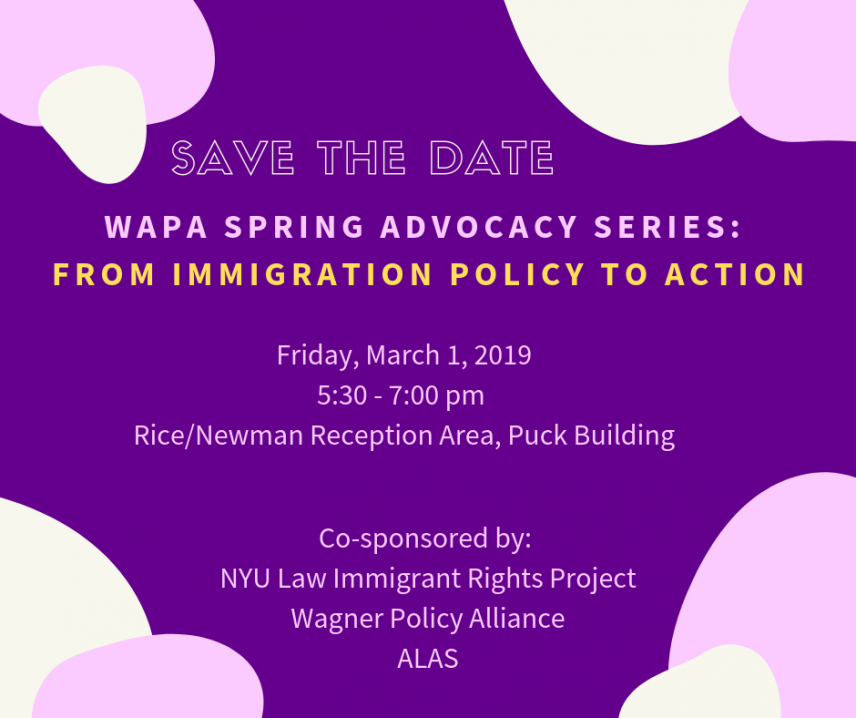 SAVE THE DATE: WAPA Spring Advocacy Series - From Immigration Policy to Action